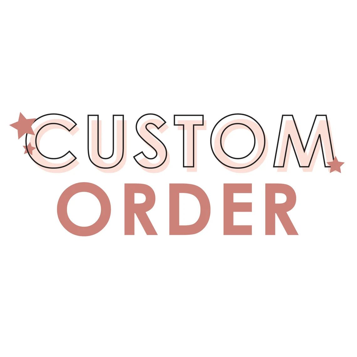 Custom Order for Stacey J.