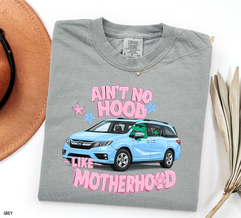 Ain't No Hood Like Motherhood Adult Comfort Colors T-shirt