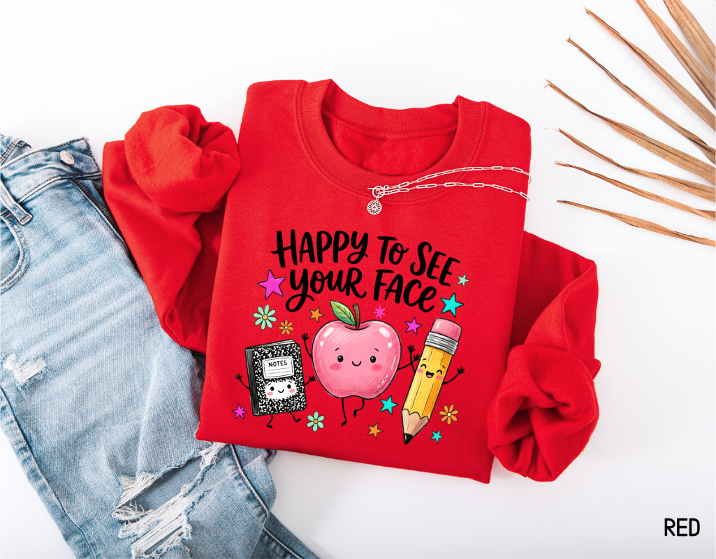 Happy to See Your Face Adult Sweatshirt
