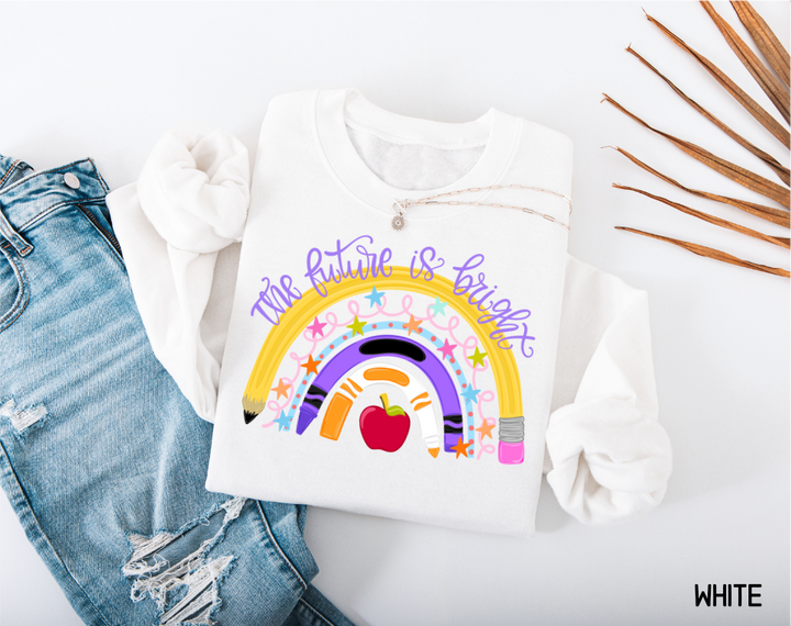 The Future is Bright Teacher Adult Sweatshirt
