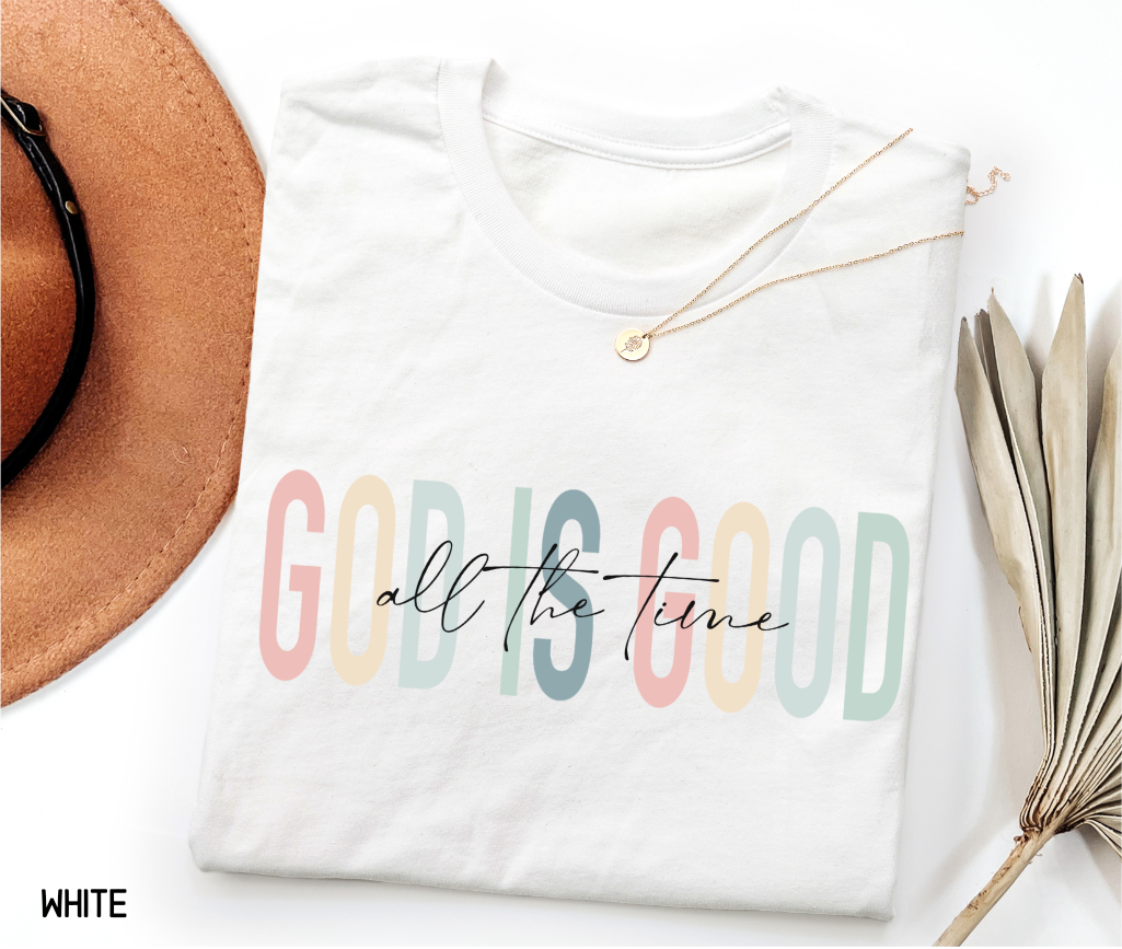 God Is Good Adult T-shirt