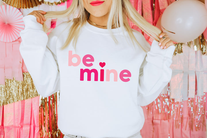 Be Mine Adult Sweatshirt