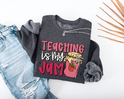Teaching Is My Jam Adult Sweatshirt