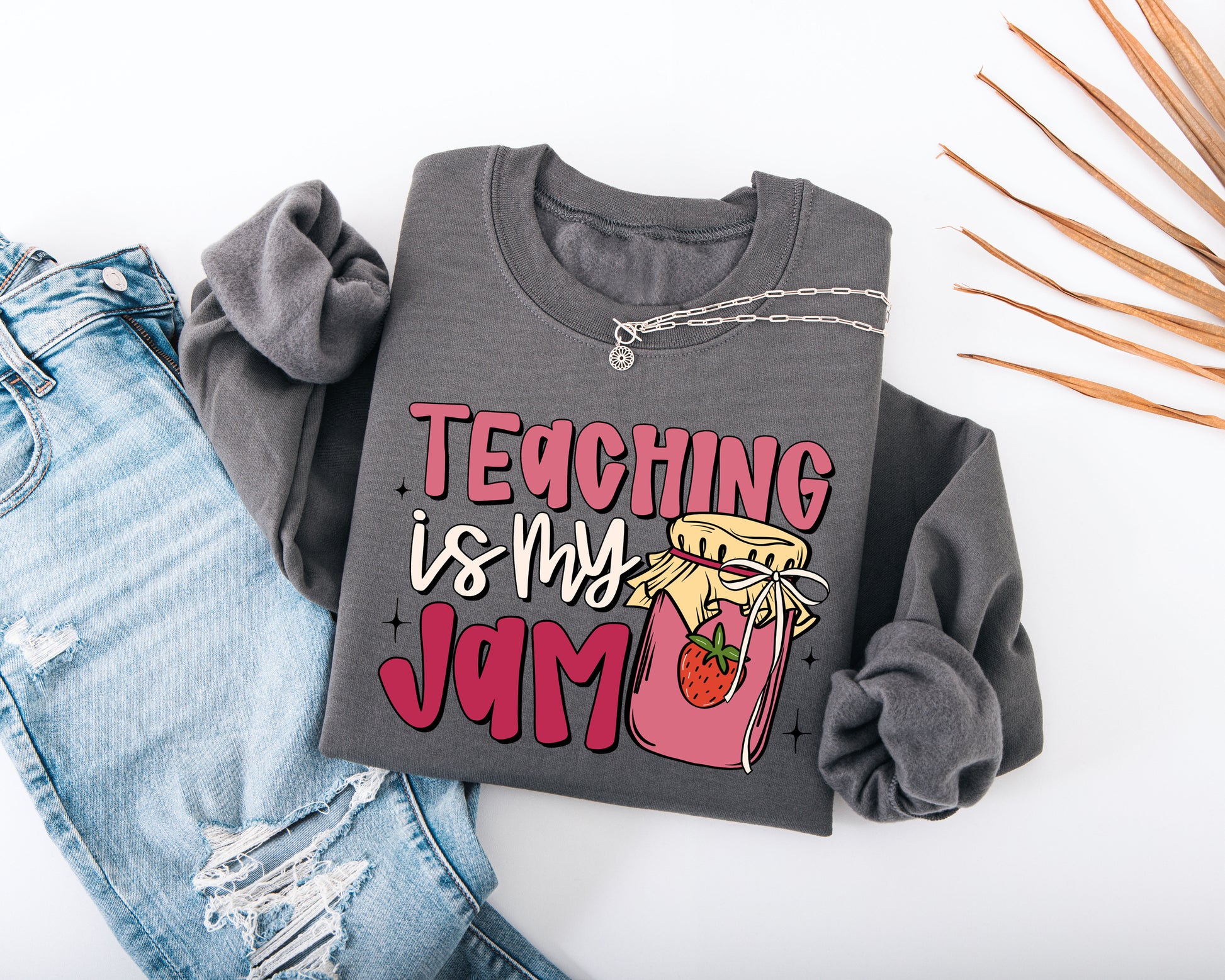Teaching Is My Jam Adult Sweatshirt