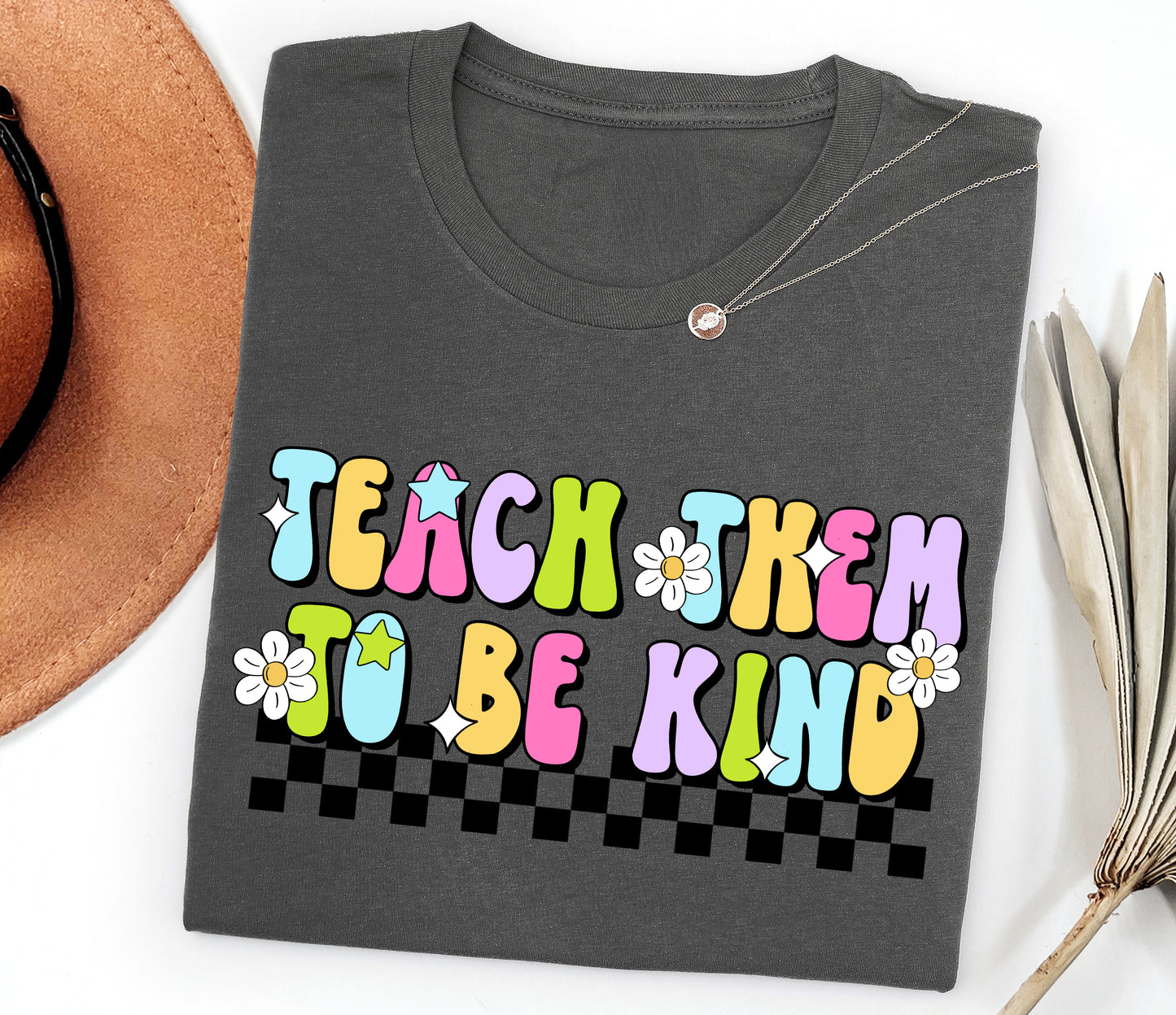 Teach Them To Be Kind Adult T-shirt