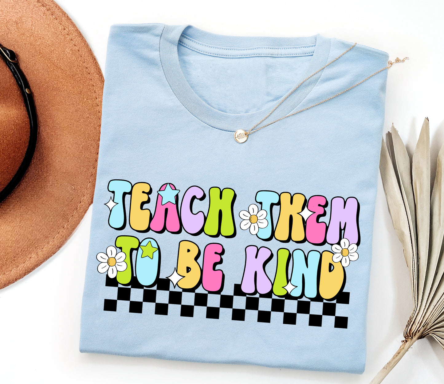 Teach Them To Be Kind Adult T-shirt