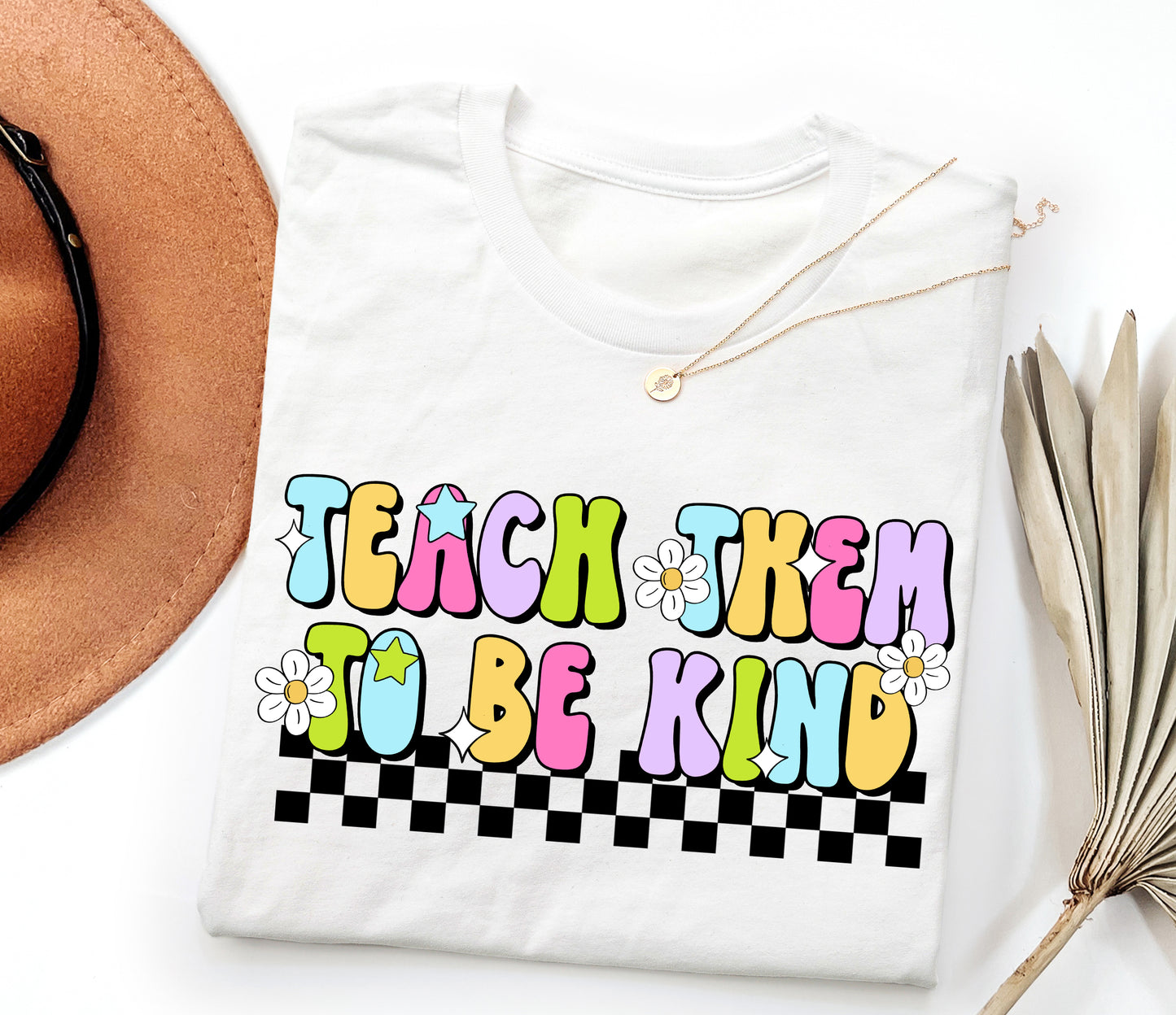 Teach Them To Be Kind Adult T-shirt