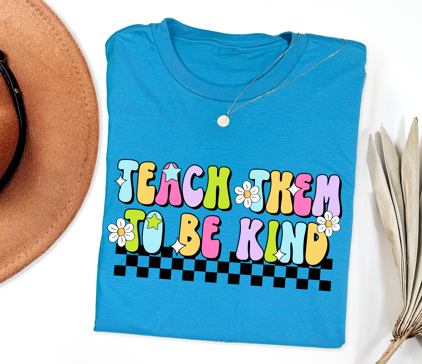 Teach Them To Be Kind Adult T-shirt