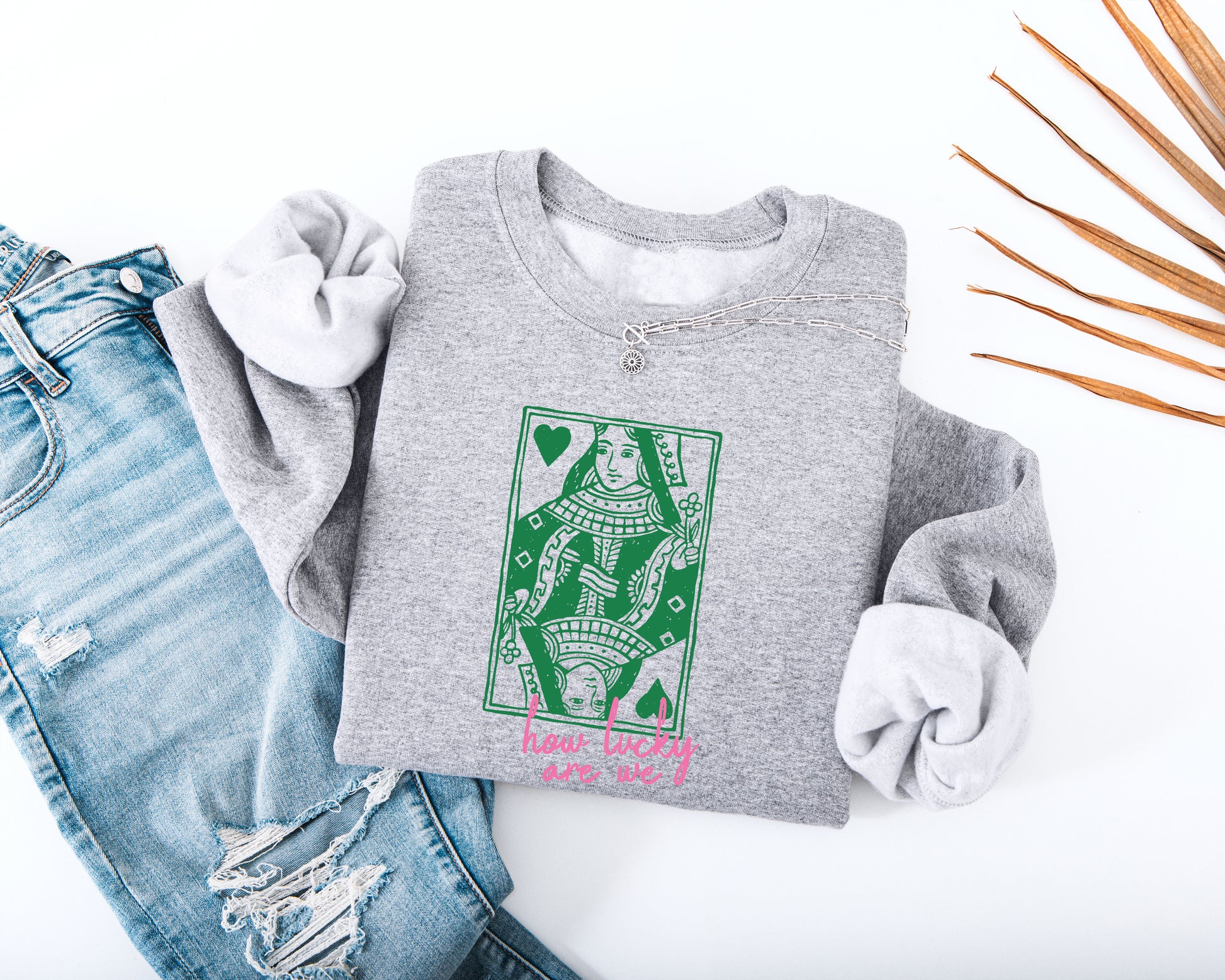 How Lucky Are We Adult Sweatshirt