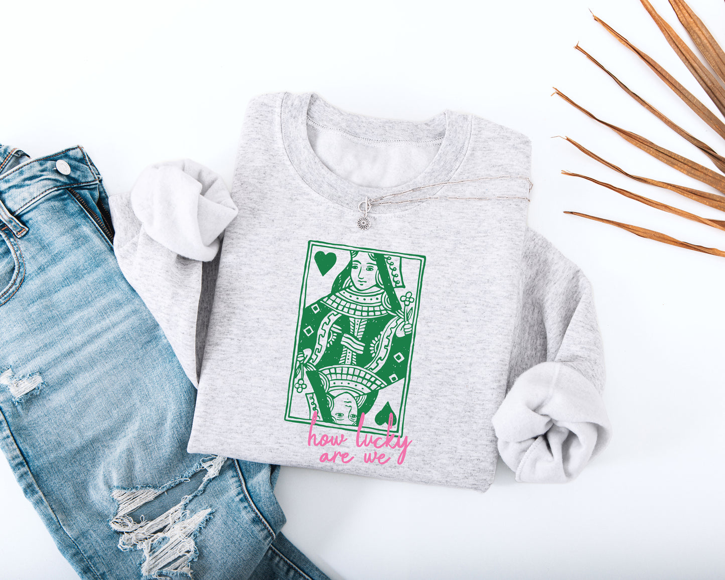 How Lucky Are We Adult Sweatshirt