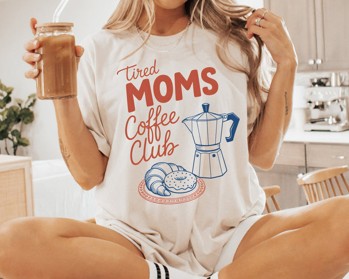 Tired Moms Coffee Club Adult T-shirt