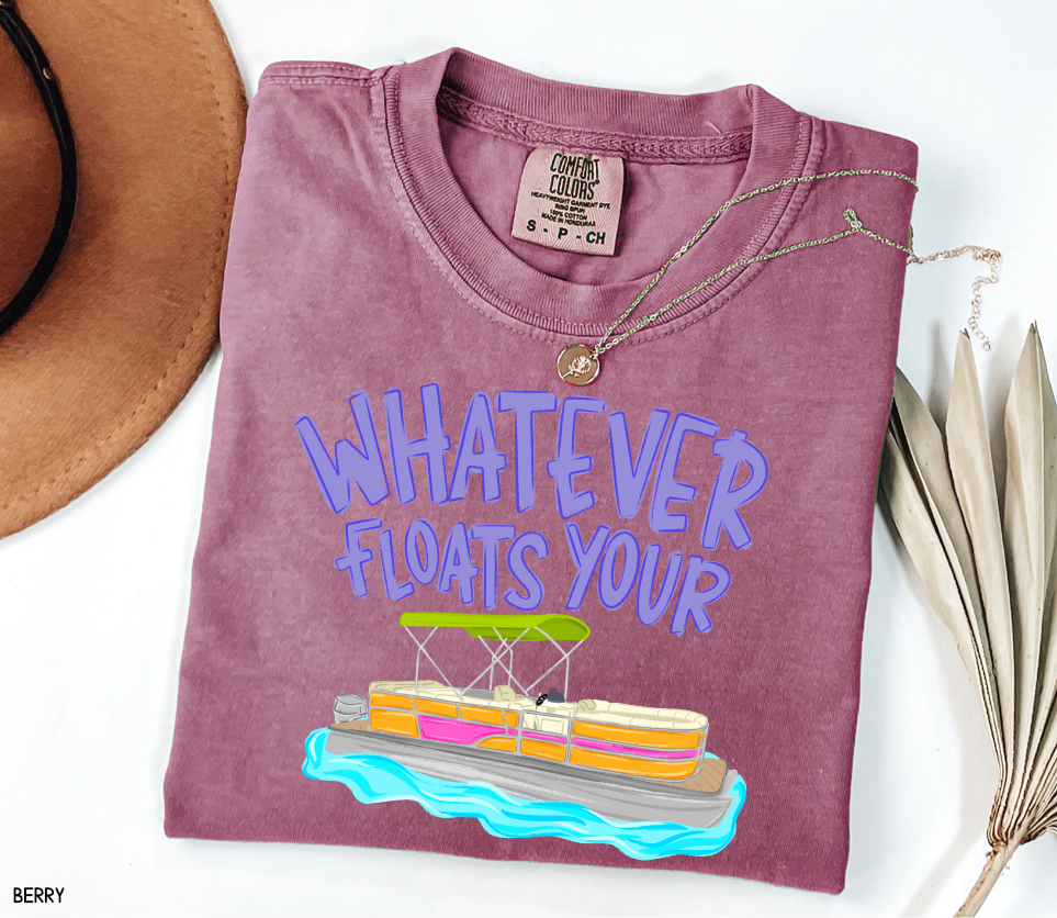 Whatever Floats Your Boat Comfort Colors T-Shirt