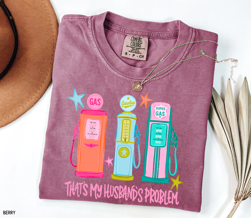 That's my Husband's Problem Adult Comfort Colors T-Shirt