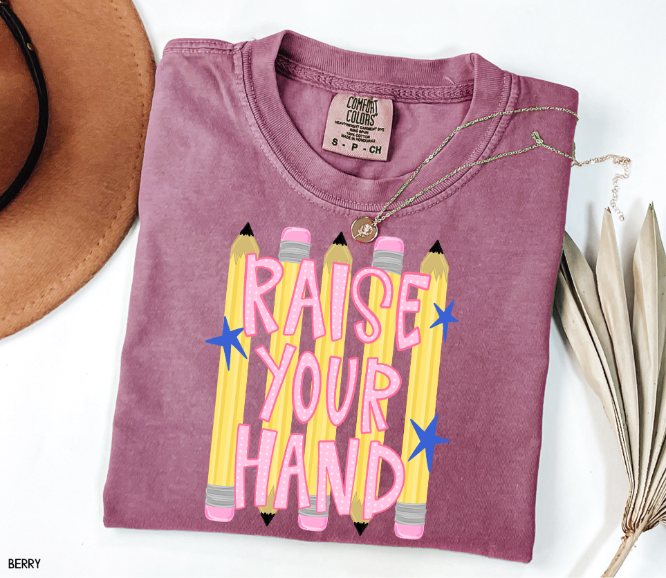 Raise Your Hand Teacher Adult Comfort Colors T-Shirt