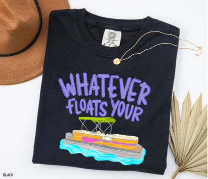 Whatever Floats Your Boat Comfort Colors T-Shirt