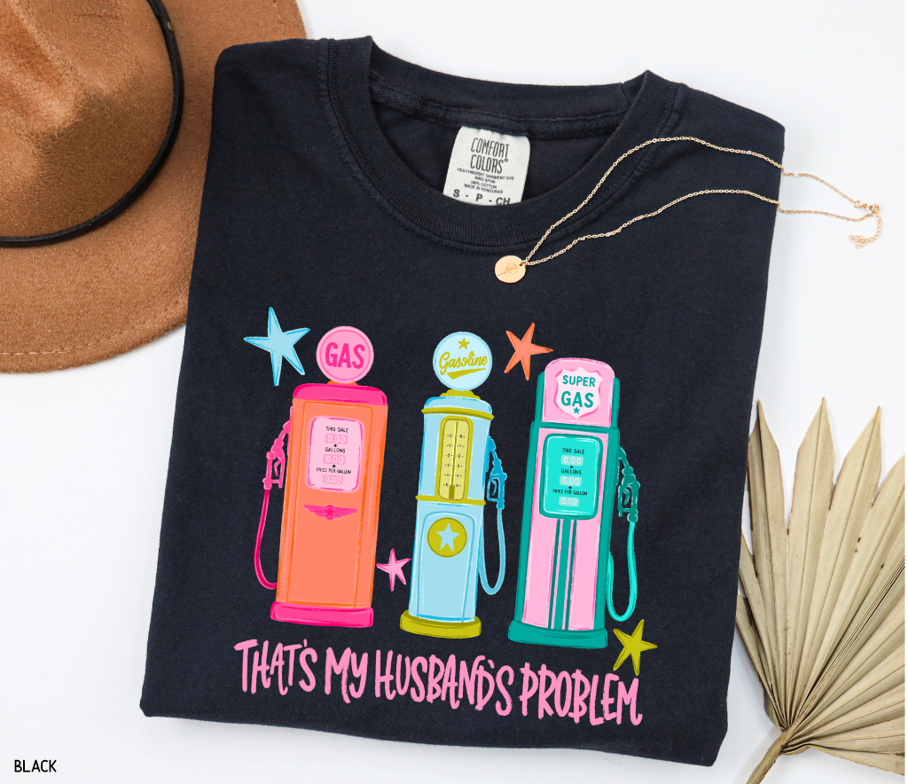 That's my Husband's Problem Adult Comfort Colors T-Shirt