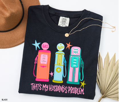That's my Husband's Problem Adult Comfort Colors T-Shirt