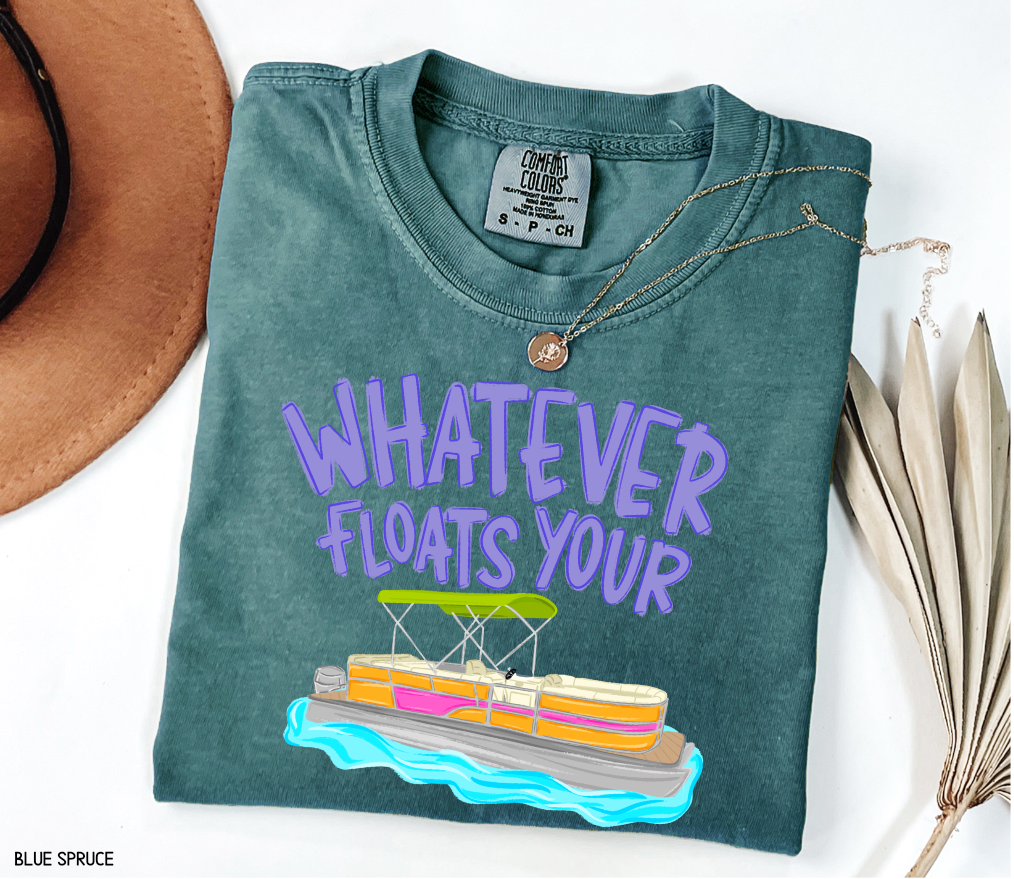 Whatever Floats Your Boat Comfort Colors T-Shirt
