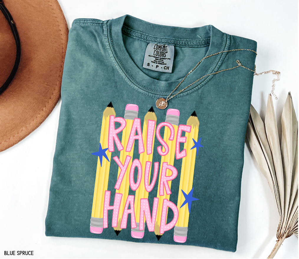 Raise Your Hand Teacher Adult Comfort Colors T-Shirt
