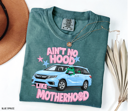 Ain't No Hood Like Motherhood Adult Comfort Colors T-shirt