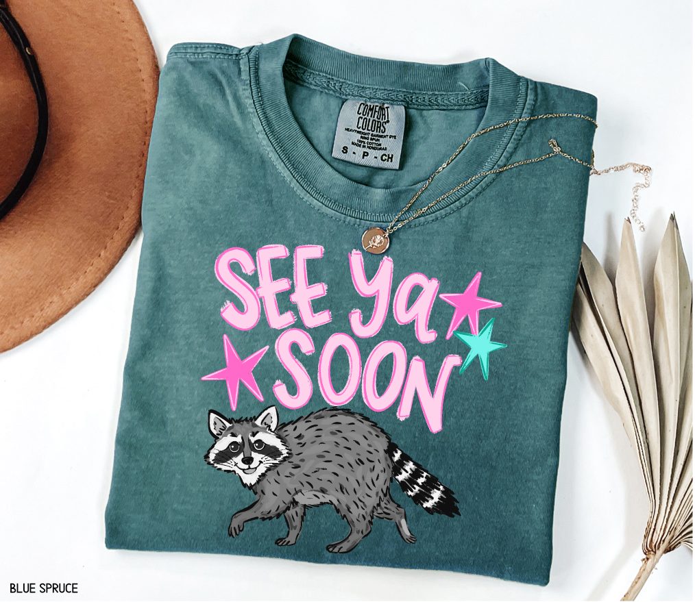 See Ya Soon Racoon Adult Comfort Colors T-Shirt