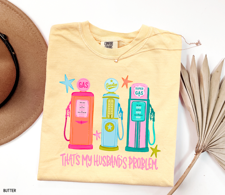 That's my Husband's Problem Adult Comfort Colors T-Shirt
