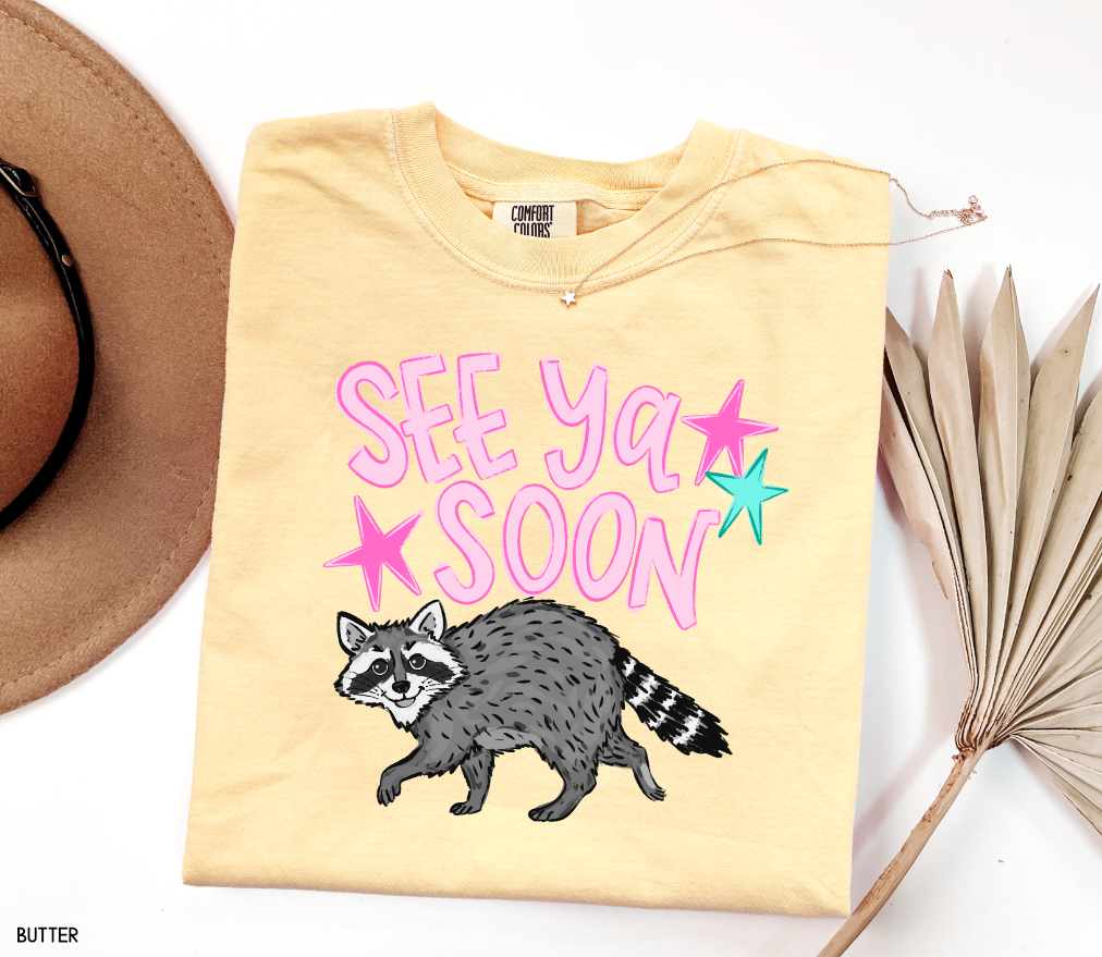 See Ya Soon Racoon Adult Comfort Colors T-Shirt