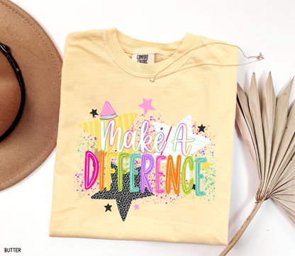 Make A Difference Teacher Adult Comfort Colors T-Shirt
