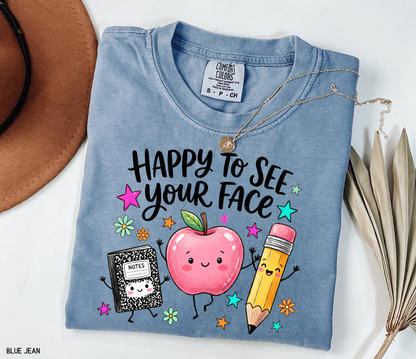 Happy to See Your Face Adult Comfort Colors T-Shirt