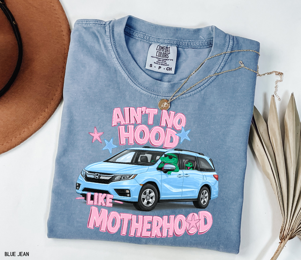 Ain't No Hood Like Motherhood Adult Comfort Colors T-shirt