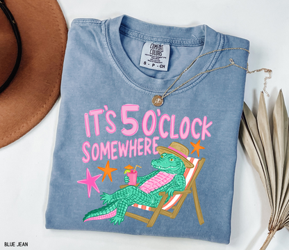It's 5 O'Clock Somewhere Adult Comfort Colors T-Shirt