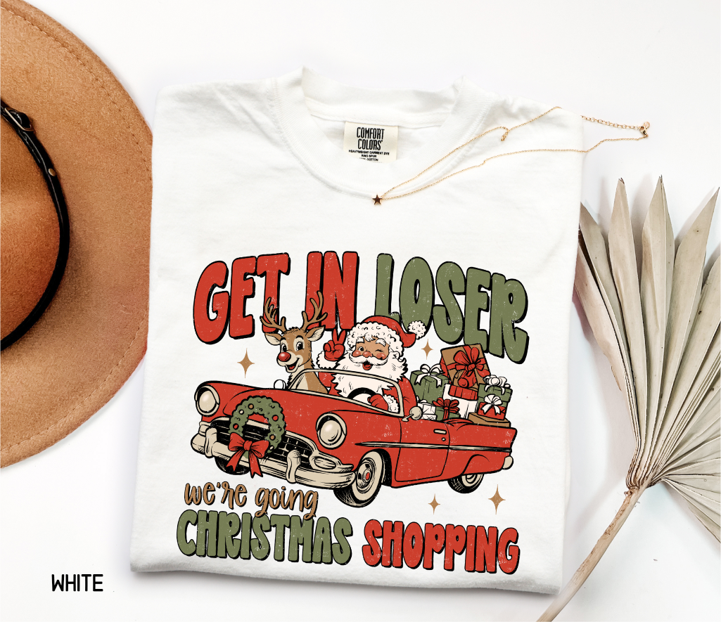 Get in Loser Christmas Adult Comfort Colors T-Shirt