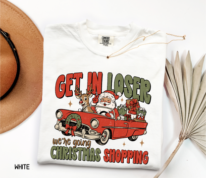 Get in Loser Christmas Adult Comfort Colors T-Shirt