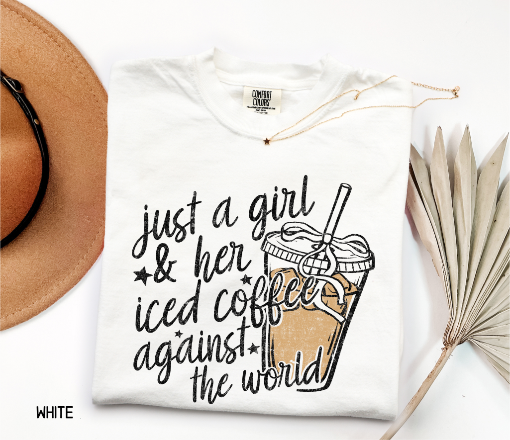 Just a Girl and Her Iced Coffee Adult Comfort Colors T-Shirt