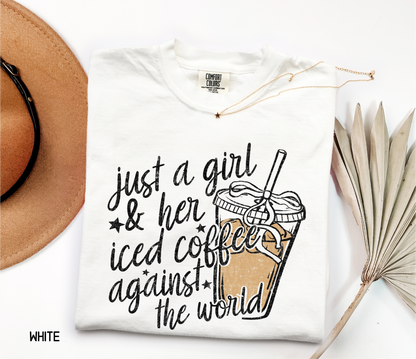 Just a Girl and Her Iced Coffee Adult Comfort Colors T-Shirt