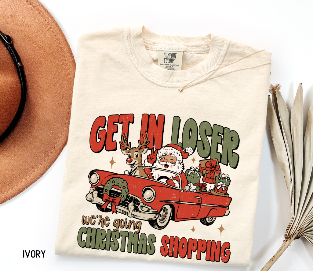 Get in Loser Christmas Adult Comfort Colors T-Shirt