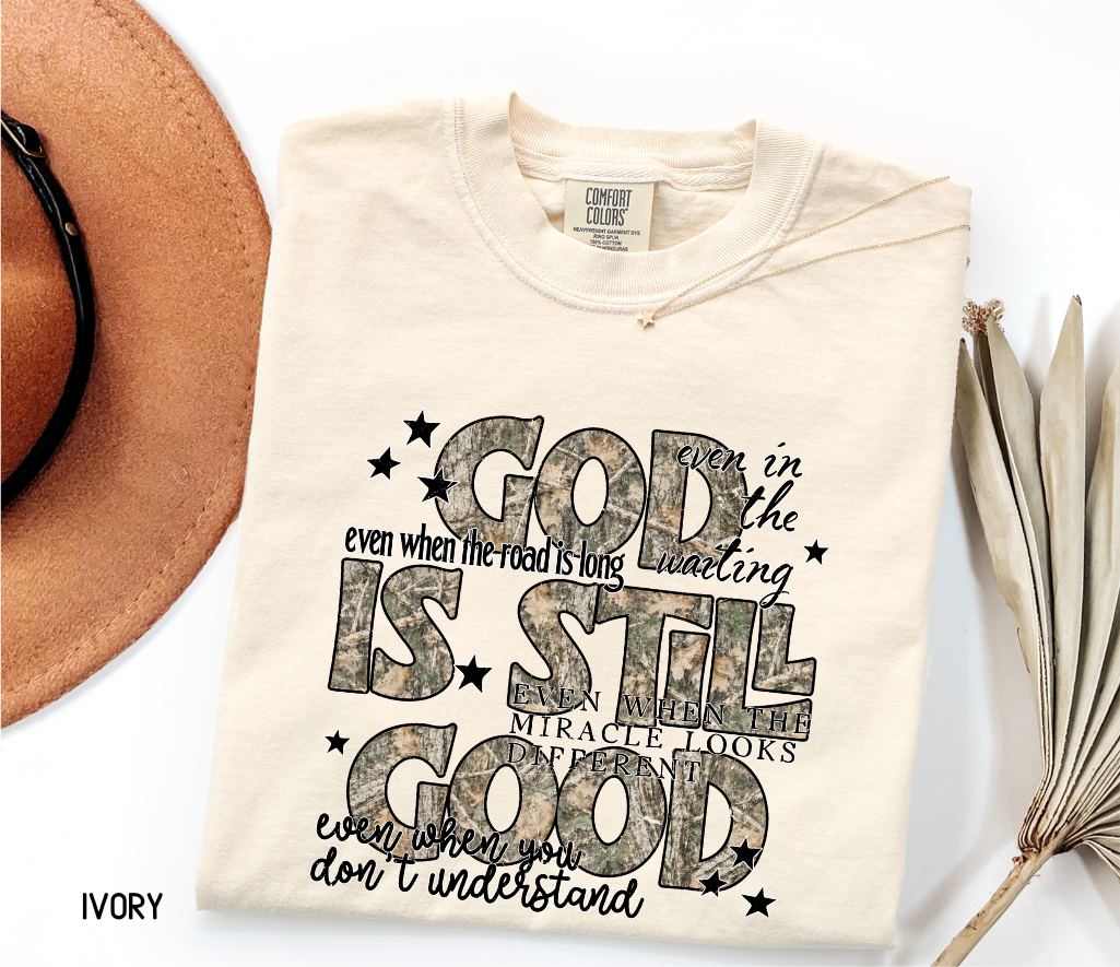 God is Still Good Adult Comfort Colors T-Shirt