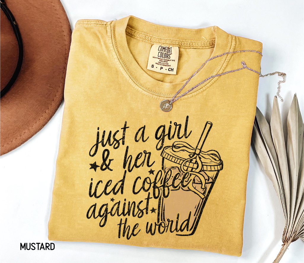 Just a Girl and Her Iced Coffee Adult Comfort Colors T-Shirt