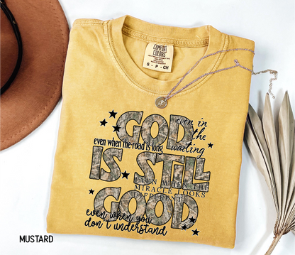 God is Still Good Adult Comfort Colors T-Shirt