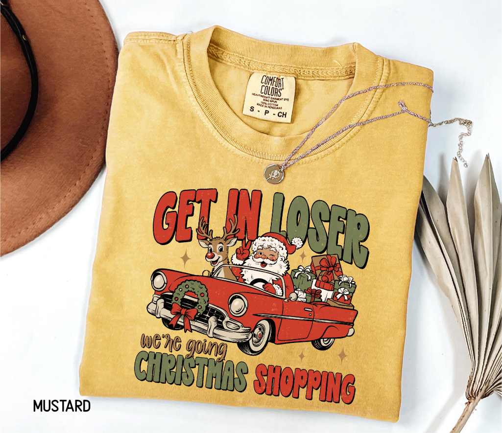 Get in Loser Christmas Adult Comfort Colors T-Shirt