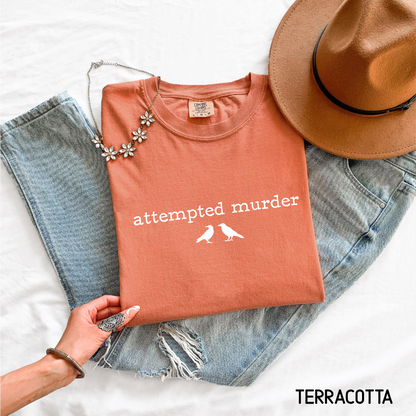 Funny Attempted Murder Comfort Colors Adult T-shirt