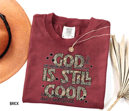 God is Still Good Adult Comfort Colors T-Shirt