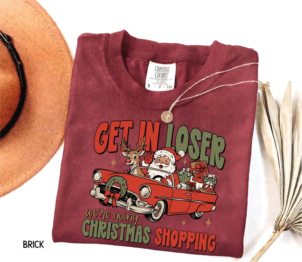 Get in Loser Christmas Adult Comfort Colors T-Shirt