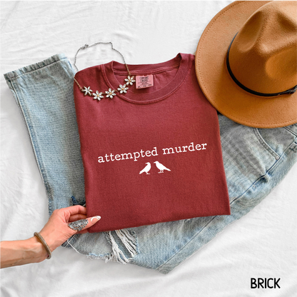 Funny Attempted Murder Comfort Colors Adult T-shirt