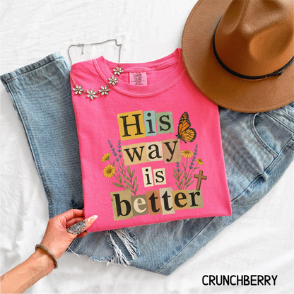 His Way is Better Adult Comfort Colors T-Shirt