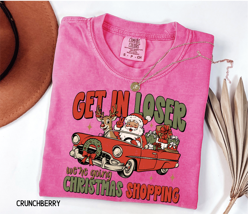 Get in Loser Christmas Adult Comfort Colors T-Shirt