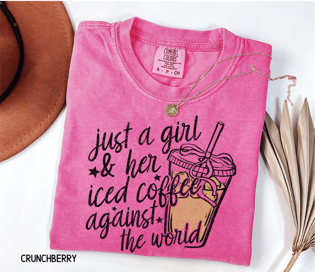 Just a Girl and Her Iced Coffee Adult Comfort Colors T-Shirt