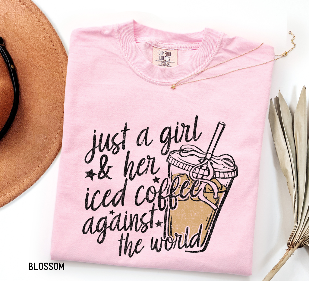 Just a Girl and Her Iced Coffee Adult Comfort Colors T-Shirt