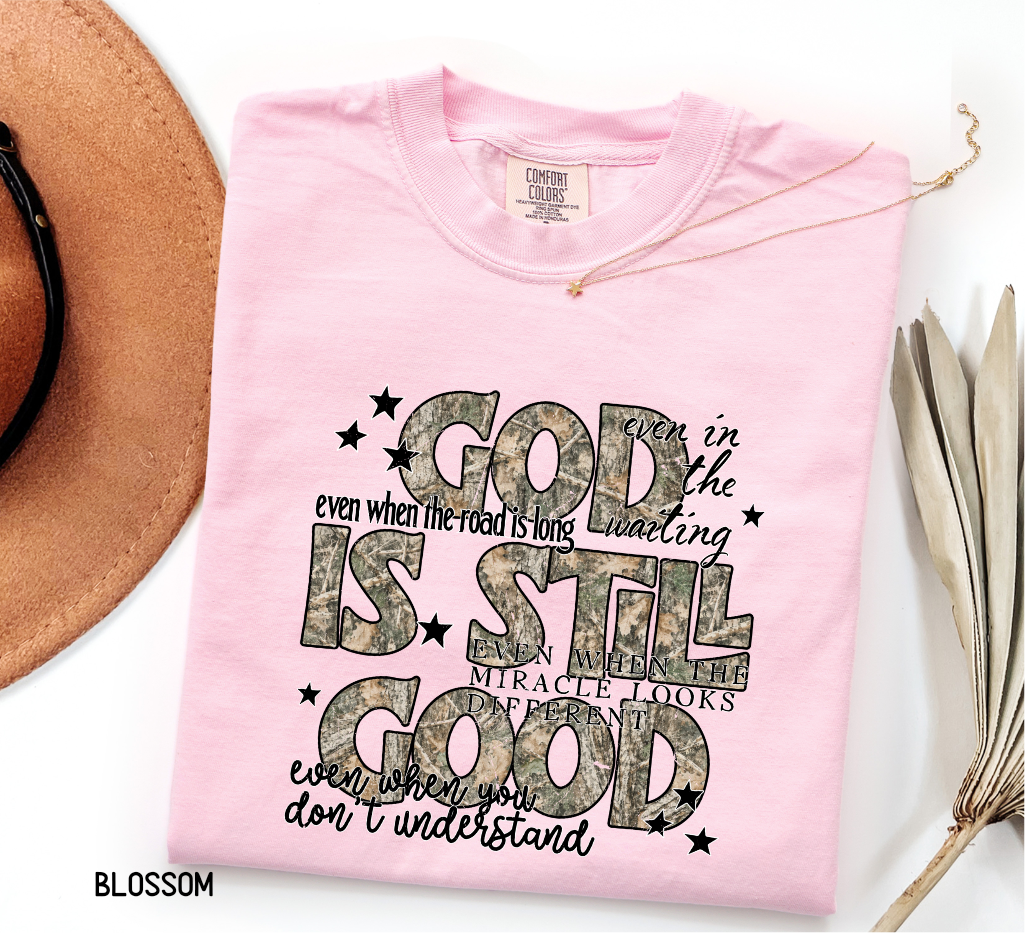 God is Still Good Adult Comfort Colors T-Shirt