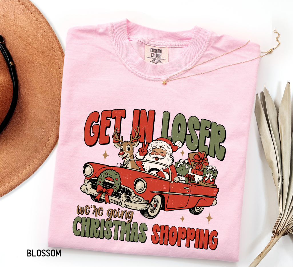 Get in Loser Christmas Adult Comfort Colors T-Shirt